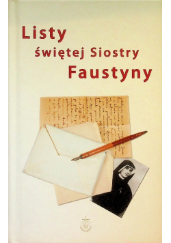 Listy Świętej Siostry Faustyny