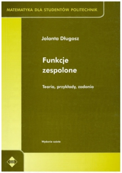 Funkcje zespolone Teoria, przykłady, zadania