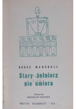 Stary żołnierz nie umiera