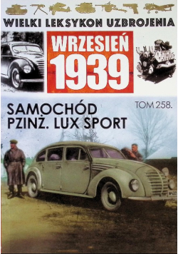 Wielki Leksykon Uzbrojenia Tom 258 Samochód PZInż. Lux Sport