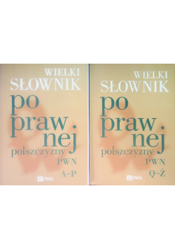 Wielki słownik poprawnej polszczyzny PWN Tom 1 i 2