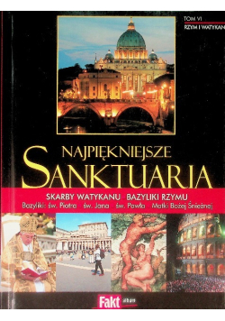Najpiękniejsze Sanktuaria Tom VI Rzym i Watykan