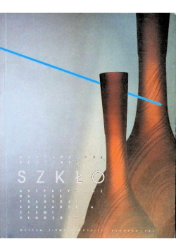 Współczesne kłodzkie szkło