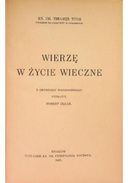 Wierzę w życie wieczne  1937 r.