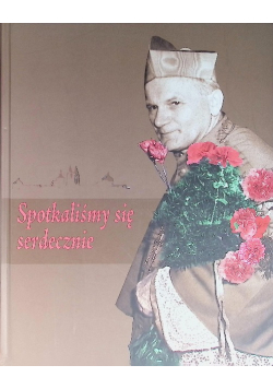 Spotkaliśmy Się Serdcznie