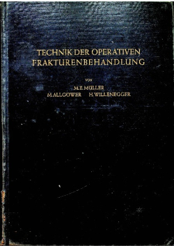 Technik der Operativen Frakturenbehandlung