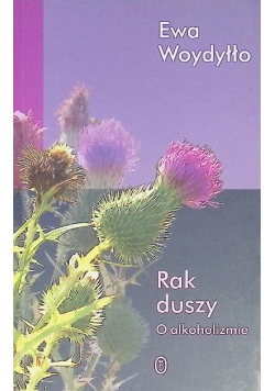 Rak duszy o alkoholizmie