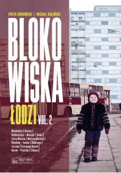 Blokowiska Łodzi Blokowiska Tom 2