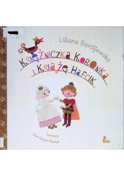 Księżniczka Koronka i Książę Hafcik