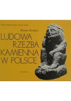Ludowa rzeźba kamienna w Polsce