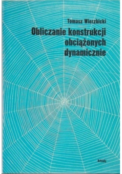 Obliczanie konstrukcji obciążonych dynamicznie