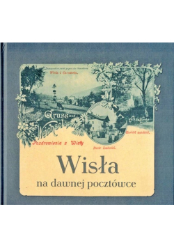 Wisła na dawnej pocztówce
