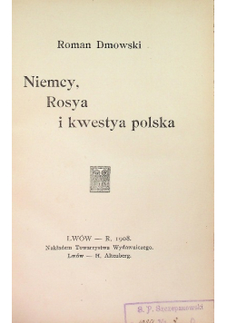 Niemcy Rosya i kwestya Polska 1908 r.