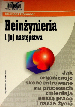 Reinżynieria i jej następstwa