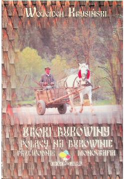 Uroki Bukowiny Polacy na Bukowinie