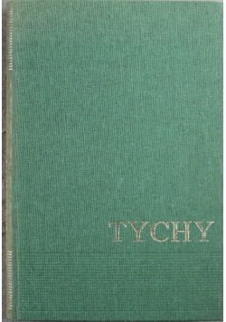 Tychy monografia historyczna