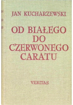 Od białego do czerwonego caratu