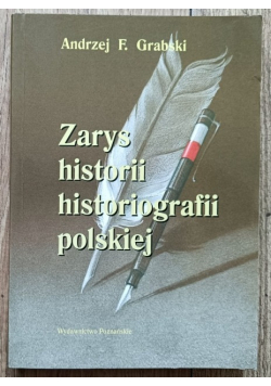 Zarys historii historiografii polskiej