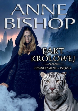 Czarne Kamienie Księga X Pakt Królowej