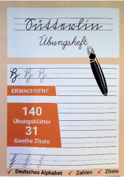 Sutterlin ubungsheft: Sütterlin mit Goethe-Zitaten, einfach und praktisch