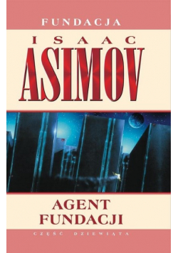 Agent Fundacji Część 9