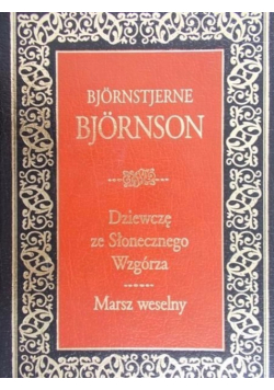 Dziewczę ze Słonecznego Wzgórza / Marsz weselny