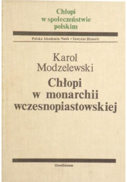 Chłopi w monarchii wczesnopiastowskiej