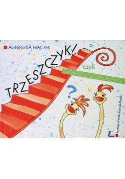 Trzeszczyki czyli trzeszczące wierszyki