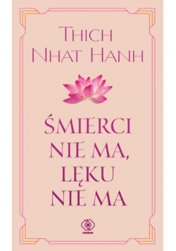 Śmierci nie ma, lęku nie ma