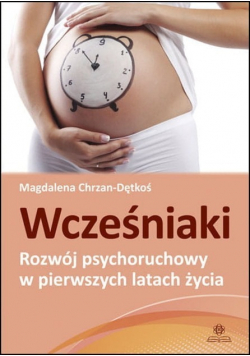 Chrzan-Dętkoś Magdalena - Wcześniaki