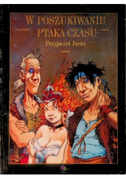 W poszukiwaniu ptaka czasu Przyjaciel Javin