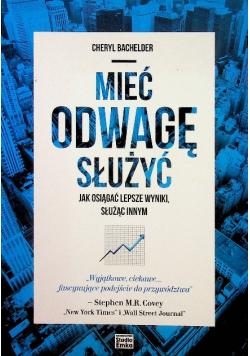 Mieć odwagę służyć