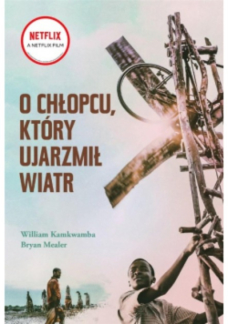 O chłopcu który ujarzmił wiatr