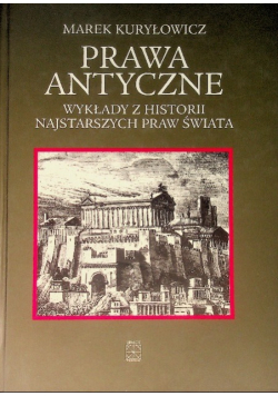 Prawa antyczne wykłady z historii najstarszych praw świata