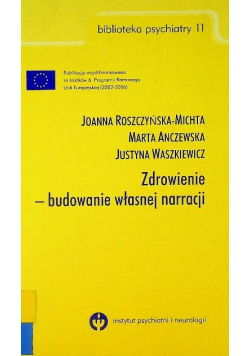 Zdrowienie budowanie własnej narracji