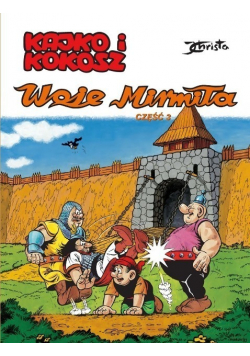 Kajko i Kokosz Woje Mirmiła Część 3