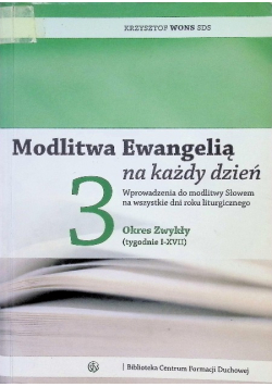 Modlitwa Ewangelią na każdy dzień Tom 3