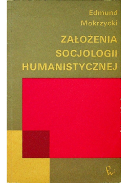 Założenia socjologii humanistycznej