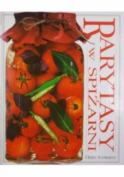 Rarytasy w spiżarni