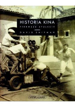 Historia kina Pierwsze stulecie