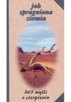 Jak spragniona ziemia