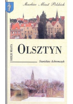 Dzieje miasta Olsztyn