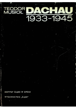 Dachau 1933 - 1945
