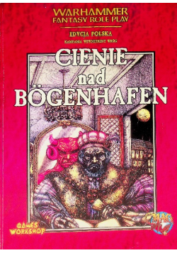 Warhammer Fantasy Role Play Tom 1 Cienie nad Bogenhafen