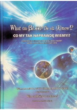 Co my tak naprawdę wiemy