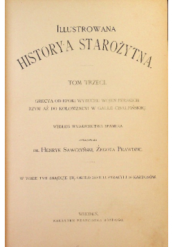 Dzieje powszechne ilustrowane Czasy starożytne Tom III Historia starożytna 1900 r.