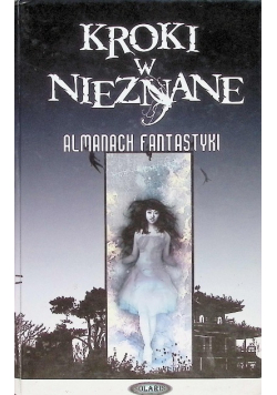 Almanach fantastyki Kroki w nieznane Tom 4