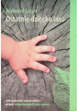 Ostatnie dziecko lasu
