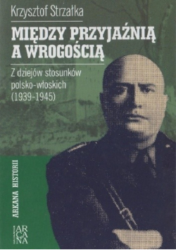 Między przyjaźnią a wrogością
