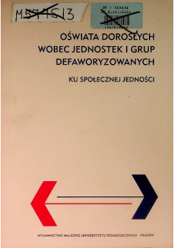 Oświata dorosłych wobec jednostek i grup defaworyzowanych